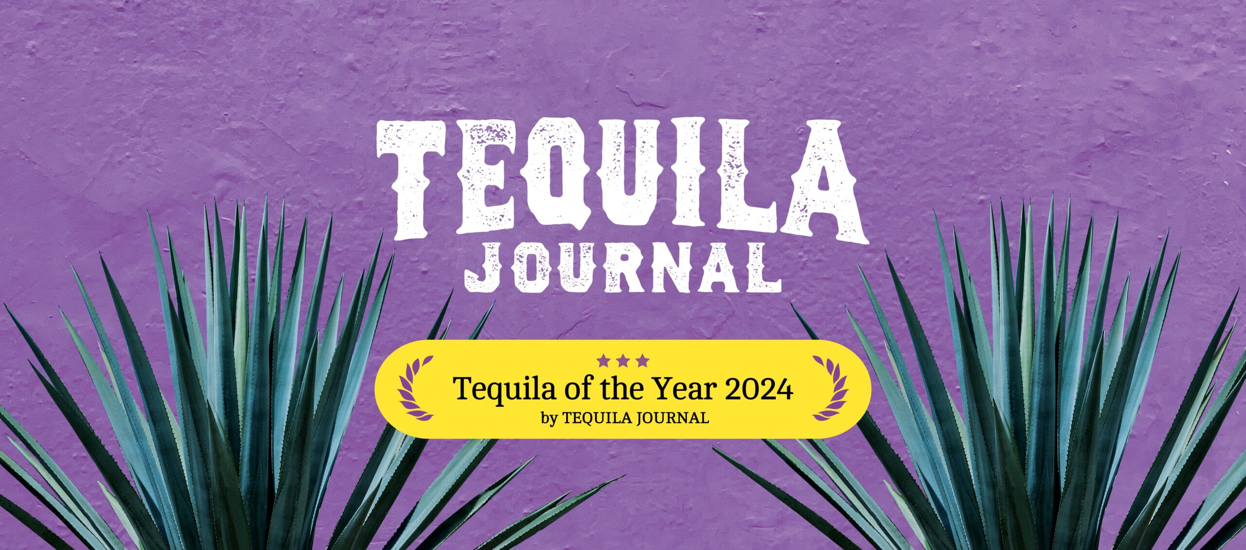 Tequila of the Year 2024 by TEQUILA JOURNAL